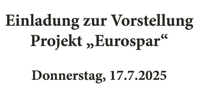 Eine Luftaufnahme eines solarbetriebenen Gebäudes. Darunter steht der Text 'Einladung zur Vorstellung Projekt Eurospaar', 'Donnerstag, 17.7.2025' und '19:00 Uhr Hubertushof Fromwald'.