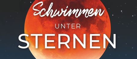 Werbeplakat für Schwimmen unter Sternen am 14. August. Eintritt frei ab 18 Uhr.