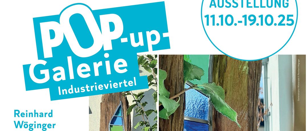 Ein Werbeplakat für eine Pop-up-Galerie mit Werken von Reinhard Wöginger, die Kunst, Natur und Tradition verschmelzen. Die Veranstaltung läuft vom 11. bis 19. Oktober, mit einer Eröffnungsfeier am 11. Oktober um 15 Uhr. Die Öffnungszeiten sind von 15 bis 19 Uhr. Der Ort ist am neuen Hauptplatz in Bad Fischau-Brunn.