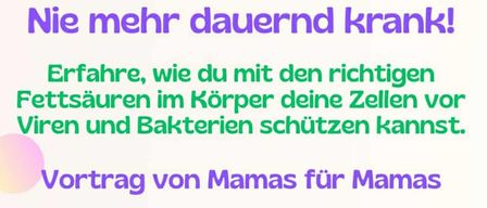 Werbeplakat für einen Vortrag von Müttern für Mütter über Fettsäuren, geplant für Dienstag, den 11. November, von 14:30 bis 16:30 im Im Lineli, Kinderhaus, Kluehufgasse 3, 2721 Bad Fischau. Das Bild zeigt eine Mutter und ein Kind in Winterkleidung.