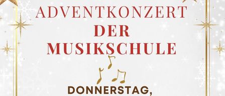 Eine Anzeige für das Adventkonzert der Musikschule am Donnerstag, 18. Dezember, um 17:30 Uhr in der Pfarrkirche von Bad Fischau-Brunn.