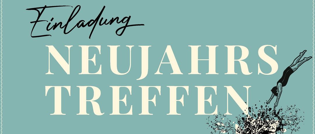 Einladung zum Neujahrstreffen am 1. Januar 2026 von 11:00 bis 13:00 im Fischauer Thermalbad. Anstoßen auf 2026 mit dem Neujahrskonzert und einem Neujahrsschwimmen für die Mutige.