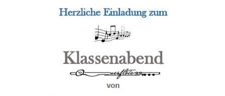 Einladung zum Klassenabend mit Querflöte und Blockflöte, geleitet von Monika Swoboda-Holzer, am 23.01.2026 um 18:00 Uhr in Schloss Fischau. Snacks und Getränke werden bereitgestellt.