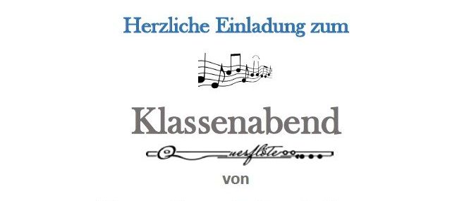 Einladung zum Klassenabend mit Querflöte und Blockflöte, geleitet von Monika Swoboda-Holzer, am 23.01.2026 um 18:00 Uhr in Schloss Fischau. Snacks und Getränke werden bereitgestellt.