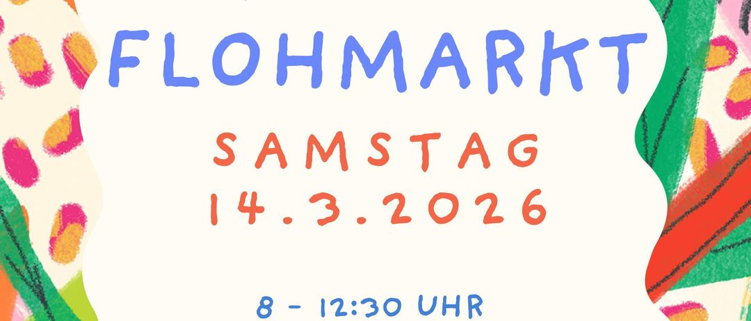 Ein farbenfrohes Plakat kündigt einen Kinderflohmarkt am Samstag, 14. März 2026 an. Die Veranstaltung findet von 8:00 Uhr bis 12:30 Uhr in Pfarrstadt Bad Fischau statt. Das Plakat enthält Kontaktinformationen und einen Preis von 15 Euro pro Tisch.