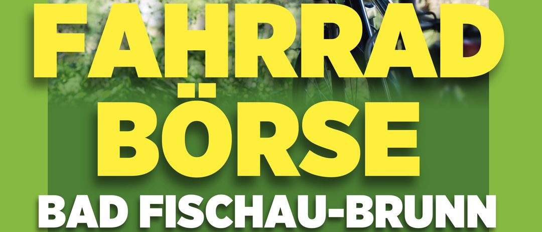 Ein Plakat für den Fahrradtausch in Bad Fischau-Brunn, geplant für Samstag, den 21. März 2026. Zeiten für Annahme, Verkauf und Abholung der Fahrräder sind angegeben.