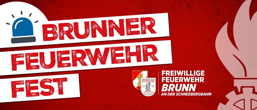 Ein roter Plakat bewirbt eine Freiwillige Feuerwehr. Es zeigt die Worte 'RUNNER FEUERWEHR' und 'FREIWILLIGE FEUERWEHR BRUNN AN DER SCHNEEBEEB'. Außerdem enthält es ein Logo.
