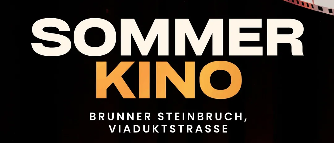 Plakat für Sommer Kino-Veranstaltung mit drei Filmplakaten. Der erste Film ist Der Spitzname, der zweite ist Zoomania 2 und der dritte ist James Bond - Keine Zeit zu Sterben. Die Veranstaltung findet in Brunner Steinbruch, Viaduktstrasse statt. Die Termine und Zeiten sind 29.8 um 20:00, 30.8 um 17:00 und 30.8 um 19:30. Der Eintritt ist frei.
