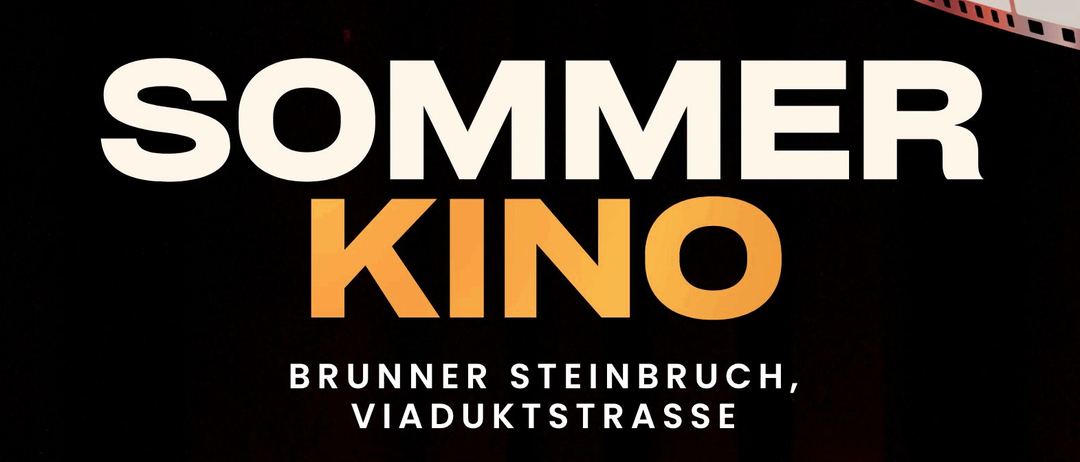 Plakat für Sommer Kino-Veranstaltung mit drei Filmplakaten. Der erste Film ist Der Spitzname, der zweite ist Zoomania 2 und der dritte ist James Bond - Keine Zeit zu Sterben. Die Veranstaltung findet in Brunner Steinbruch, Viaduktstrasse statt. Die Termine und Zeiten sind 29.8 um 20:00, 30.8 um 17:00 und 30.8 um 19:30. Der Eintritt ist frei.
