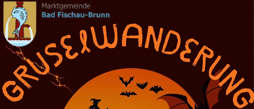 Plakat für eine Halloween-Veranstaltung in der Gemeindebibliothek von Bad Fischau-Brunn, Österreich. Das Plakat zeigt ein verwunschenes Haus, Kürbisse, Fledermäuse und eine Hexe, mit dem Text 'Gruselwanderung' in fetten Buchstaben.