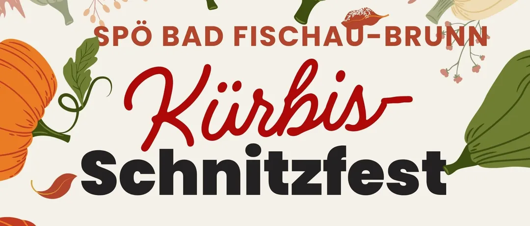 Plakat für ein Kürbisschnitzen-Festival in Bad Fischau-Brunn, Österreich. Das Plakat zeigt verschiedene Kürbisse und Herbstblätter in einer dekorativen Anordnung. Die Veranstaltung ist für Samstag, den 24. Oktober, ab 14 Uhr geplant.