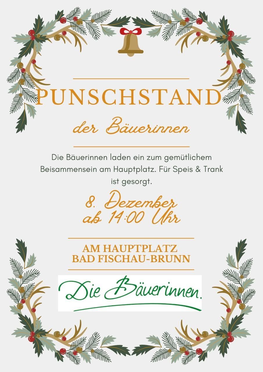 Ein Einladungstext für ein Treffen am Hauptplatz in Bad Fischau-Brunn am 8. Dezember ab 14 Uhr. Die Veranstaltung wird von 'Die Bauerinnen' ausgerichtet und beinhaltet Essen und Getränke.