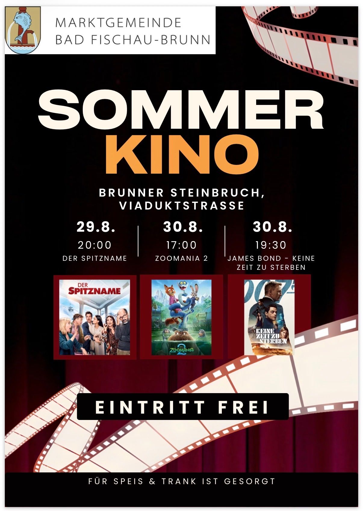 Plakat für Sommer Kino mit drei Filmplakaten: Der Spitzenname, Zoomania 2 und James Bond - Keine Zeit zu Sterben. Die Termine und Zeiten für die Vorführungen sind aufgeführt. Der Eintritt ist frei.