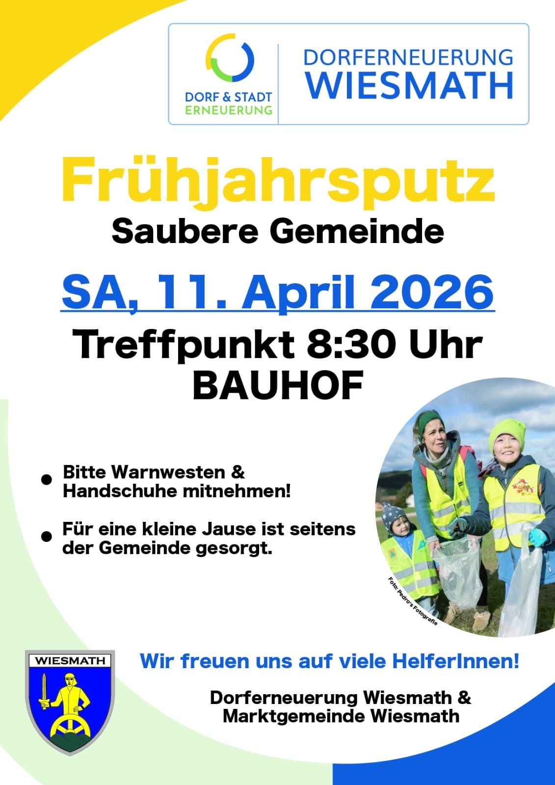 Plakat für Frühjahrsputz. Samstag, 11. April 2026, Treffen um 8:30 Uhr am Bauhof. Warme Kleidung und Handschuhe mitbringen! Ein Snack wird von der Gemeinde bereitgestellt. Foto von Felix Petzold.
