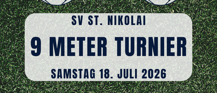 Fußballturnier von SV St. Nikolai am 18. Juli 2026. Beginn um 13:30 Uhr auf dem Sportplatz von St. Nikolai. 5 Spieler pro Team. Teilnahmegebühr 30€.