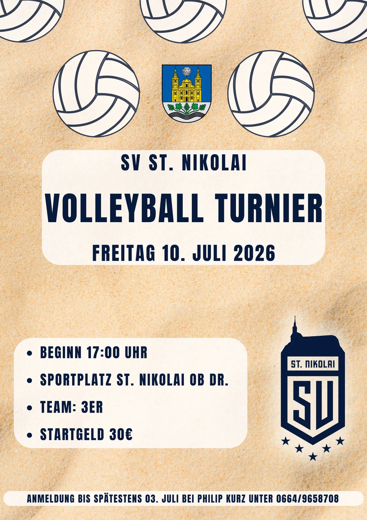 Ein Plakat für das Volleyball-Turnier von SV St. Nikolai am Freitag, 10. Juli 2026. Beginn um 17:00 Uhr, auf dem Sportplatz St. Nikolai oder Dr. Die Mannschaft ist 3R, und die Teilnahmegebühr beträgt 30€.
