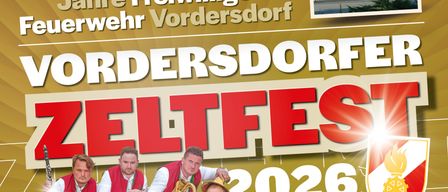 Plakat für VORDERSDORFER Zeltfest 2026. Musiker und DJs sind mit Beginnzeiten aufgeführt.