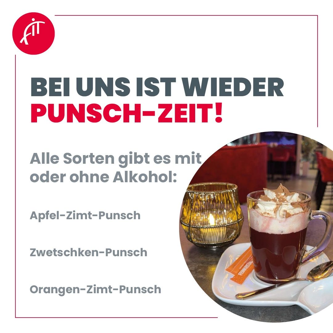 An advertisement shows a cup of hot chocolate on a saucer with a spoon. It is surrounded by a candle and a drink holder. The ad reads: Bei uns ist wieder Punsch-Zeit! Alle Sorten gibt es mit oder ohne Alkohol. Apple-ginger punch, Zwetschken-punch, Orange-ginger punch.
