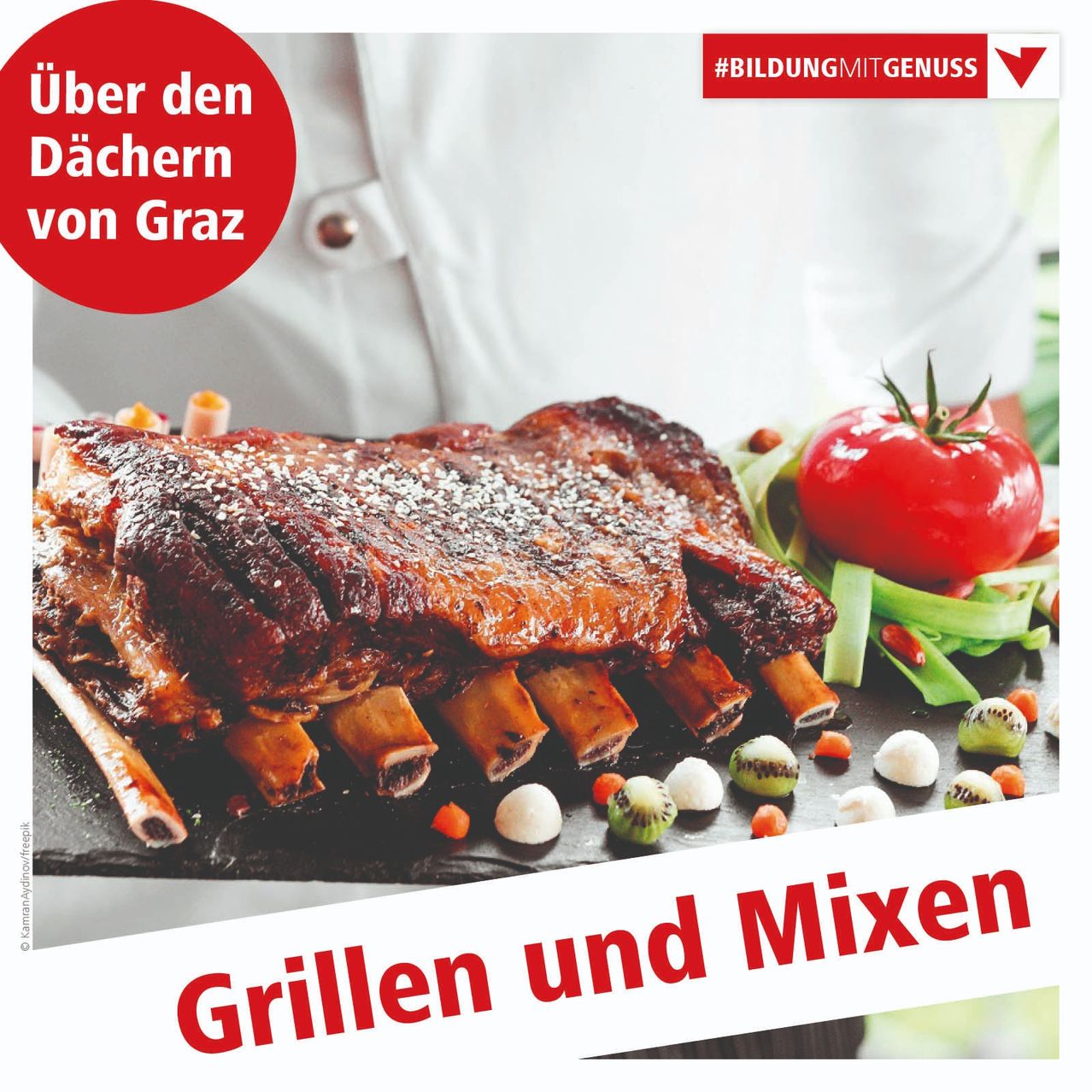 Ein Bild eines Kochs, der gegrillte Rippchen mit Gemüse präsentiert, unter einem roten Kreis mit der Aufschrift 'Über den Dächern von Graz'. Das Bild hat einen Wasserzeichen und den Text 'Grillen und Mixen'.