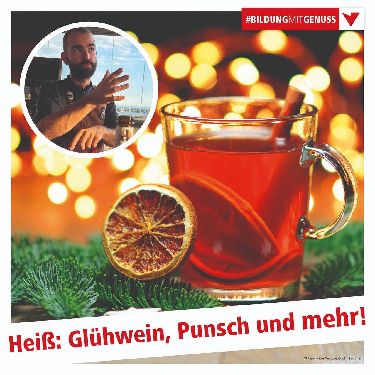 Ein Mann deutet auf einem festlichen Hintergrund mit einem Glas Glühwein, einer Orangenscheibe und Tannenzweigen. Der Text lautet: 'Heiß: Glühwein, Punsch und mehr!'.