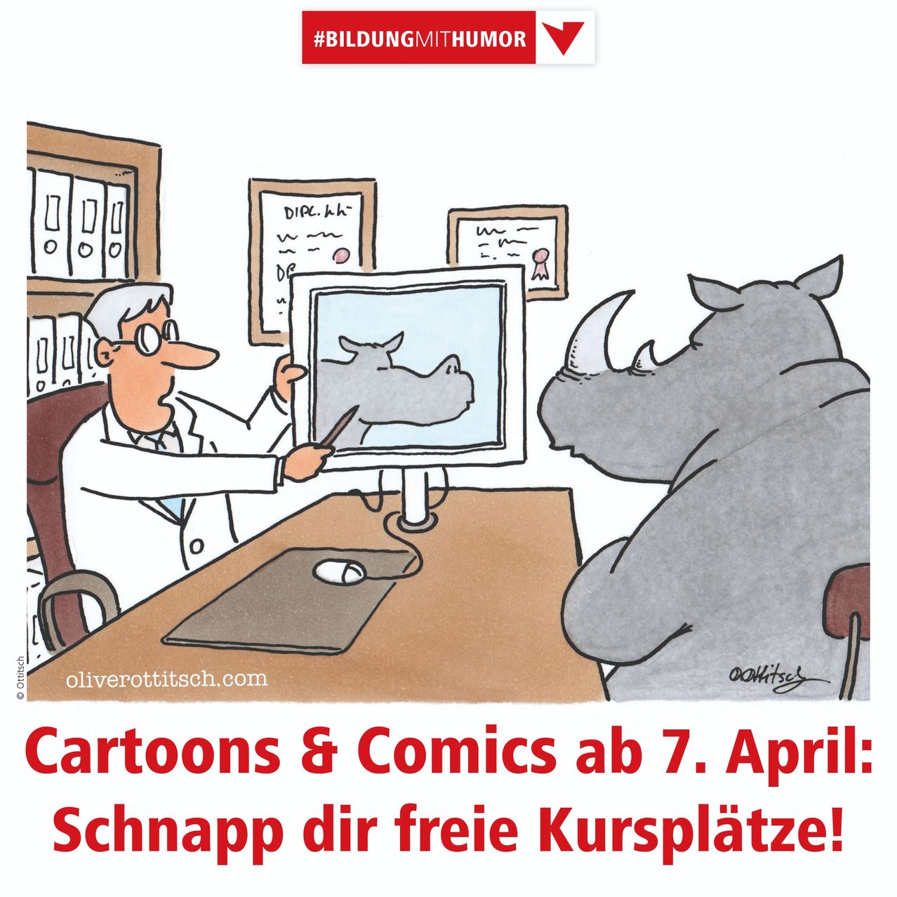 Karikatur eines Arztes, der einen Nashorn auf einem Bildschirm untersucht, mit Text 'Cartoons & Comics ab 7. April: Schnapp dir freie Kursplätze!'