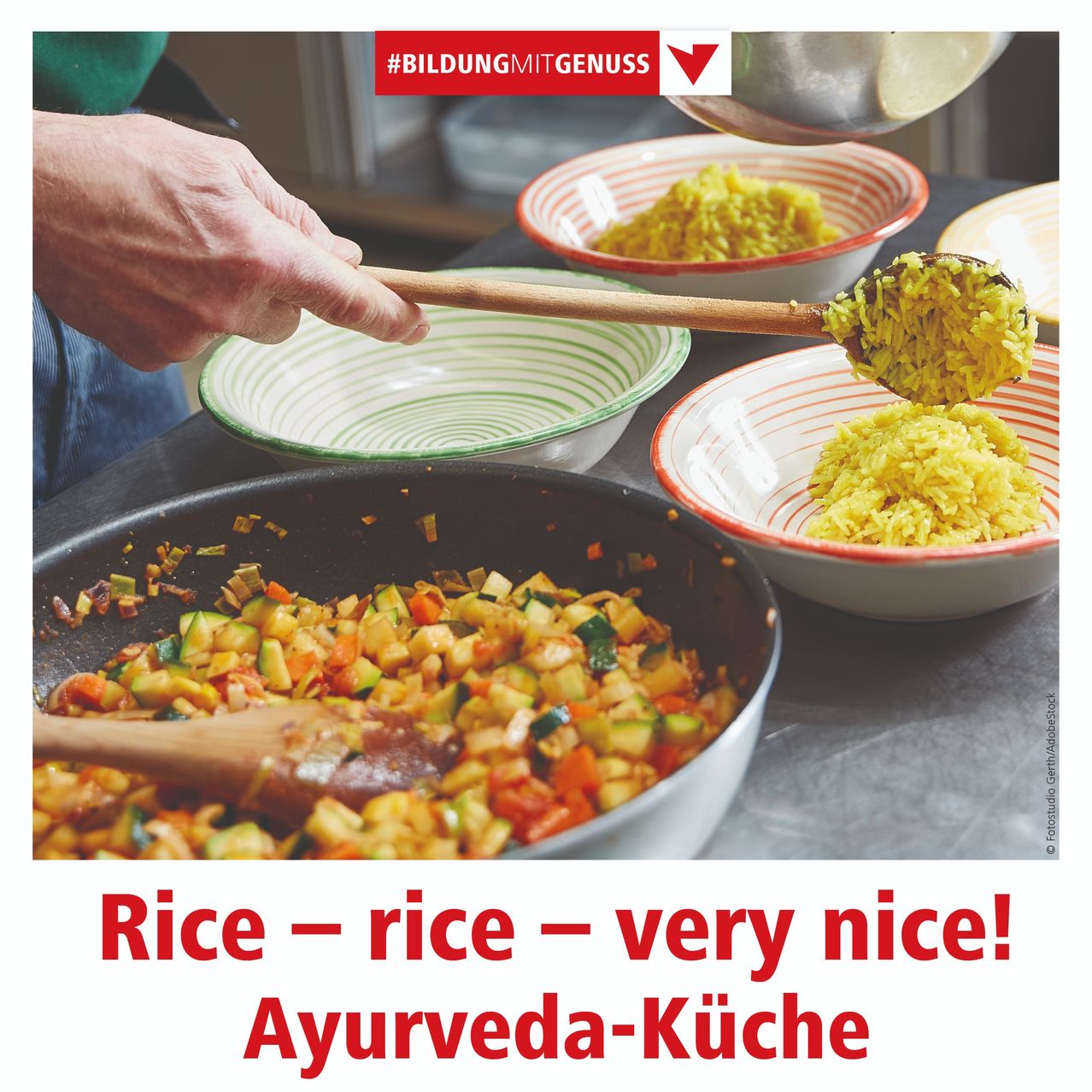 A person is cooking rice in a pan and serving it in bowls with a wooden spoon. The text reads Rice=rice=very nice! Ayurveda-Kitchen. The image has a watermark.
