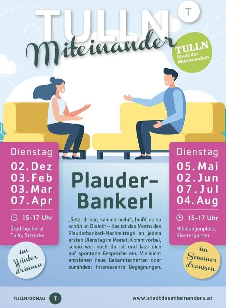 Ein Plakat für die Plauder-Bankerl-Veranstaltung in Tulln mit einer Frau und einem Mann, die auf einer Couch plaudern, mit Datum und Uhrzeit. Die Veranstaltung findet jeden ersten Dienstag im Monat statt.