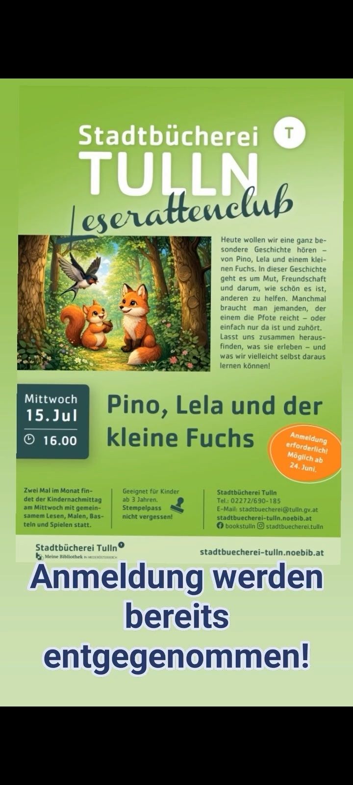 Plakat für eine Kinderlesung. Es zeigt Illustrationen von Tieren und Text über Pino, Lela und einen kleinen Fuchs. Die Veranstaltung ist am Mittwoch, 15. Juli, um 16:00 Uhr. Eine Anmeldung ist erforderlich.