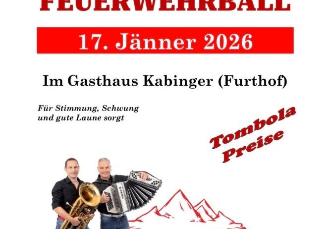 Eine Einladung zum Feuerwehrball am 17. Januar 2026 im Gasthaus Kabinger. Es zeigt zwei Männer mit Musikinstrumenten, der Text ist teilweise auf Deutsch, und die Veranstaltung beginnt um 20:00 Uhr.
