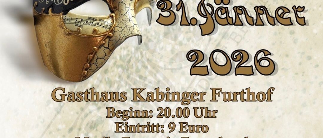 Ein Plakat für einen Maskenball. Es zeigt eine goldene Maske, Datum 31. Januar 2026, und Details zur Veranstaltung wie Zeit, Eintrittspreis, Musik und eine große Tombola.