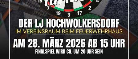 Plakat für das 1. Steeldart-Turnier bei LJ Hochwolkersdorf, geplant für den 28. März 2026, Beginn um 15 Uhr. Das Finalspiel findet ca. um 20 Uhr statt. Teilnahmegebühr 10€. Preisgeld für die besten 3 Spieler beider Geschlechter. Anmeldung per Nachricht oder E-Mail. QR-Code enthalten.
