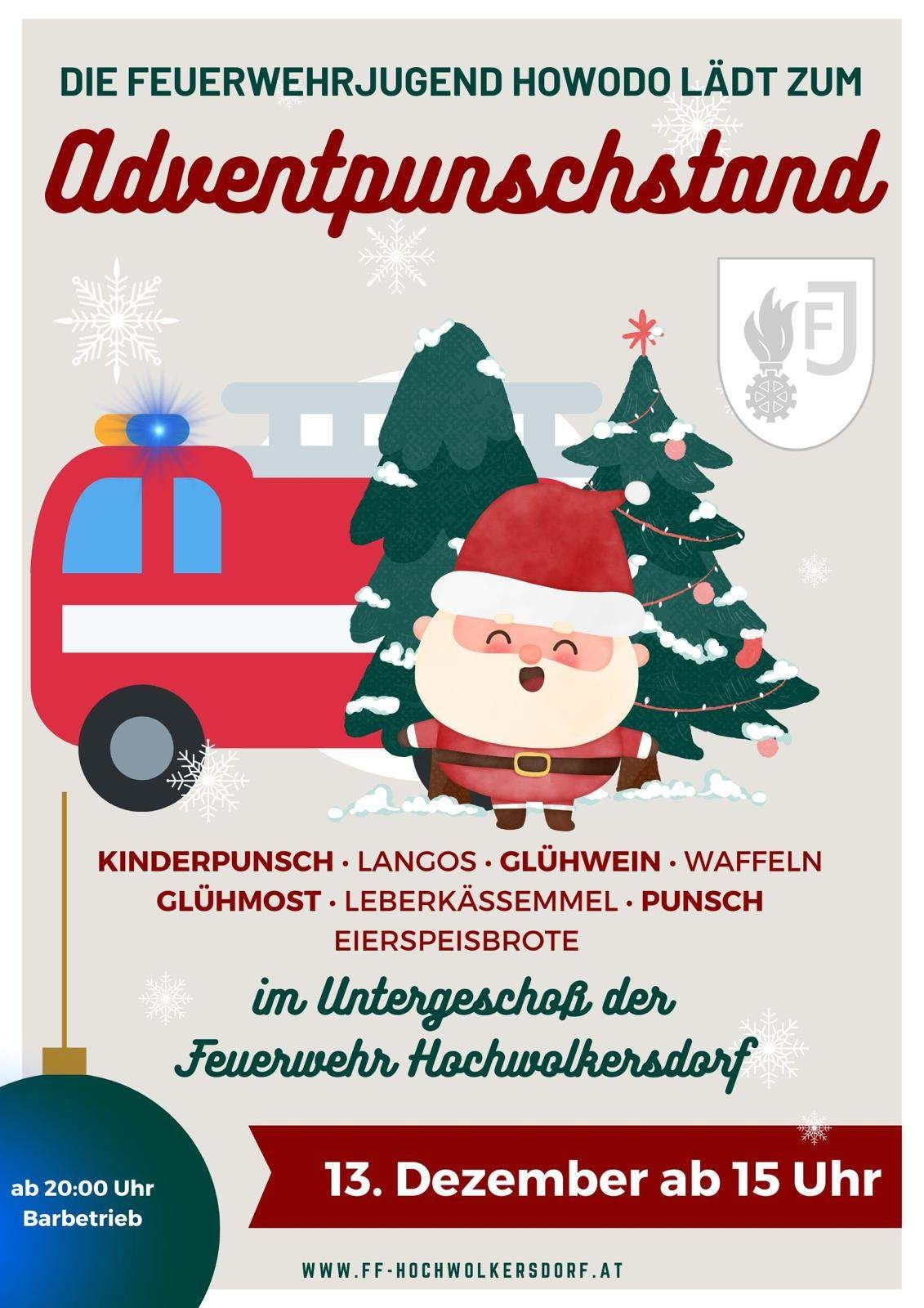 Plakat mit dem Weihnachtsmann zwischen zwei Weihnachtsbäumen und einem Feuerwehrauto. Es bietet verschiedene festliche Leckereien und Getränke, darunter Kinderpunsch, Langos, Glühwein, Waffeln, Glühmost, Leberkassemmel und Eierspeisebrote. Die Veranstaltung findet bei der Feuerwehr Hochwolkersdorf statt.