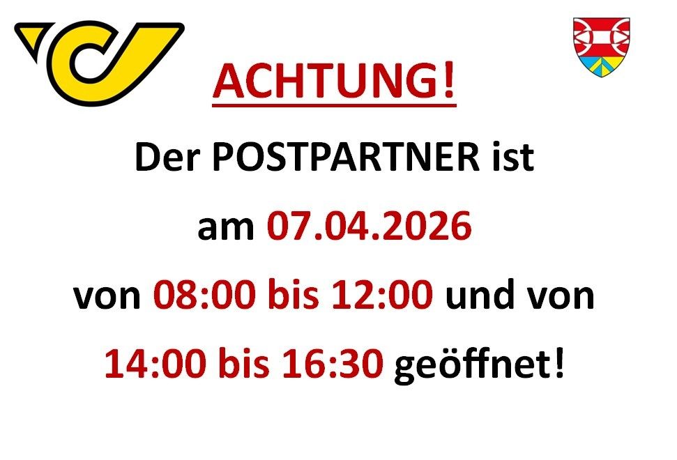 Attention! The POSTPARTNER is open on 07.04.2026 from 08:00 to 12:00 and from 14:00 to 16:30!