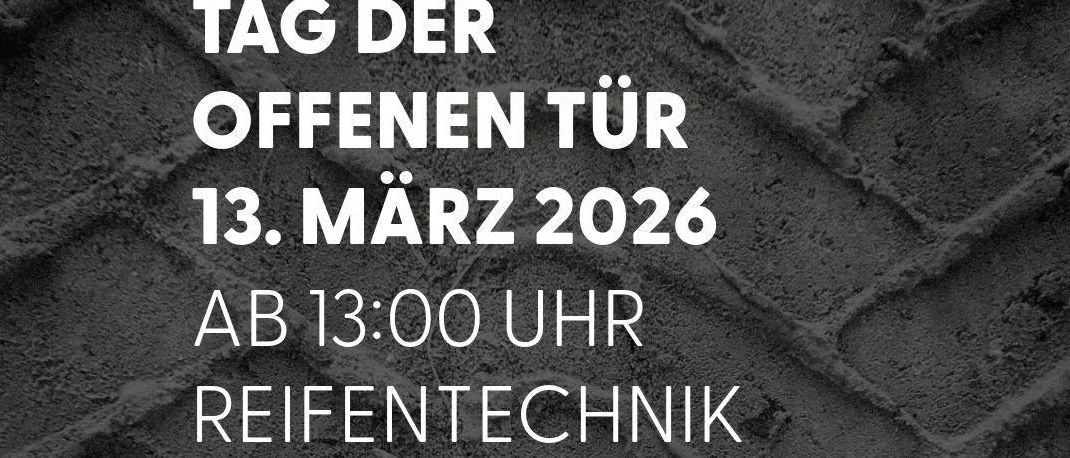 Eine Werbung für einen Tag der offenen Tür bei ReifenTechnik Gleisdorf am 13. März 2026 ab 13 Uhr. Gratis Getränke und Snacks werden angeboten.