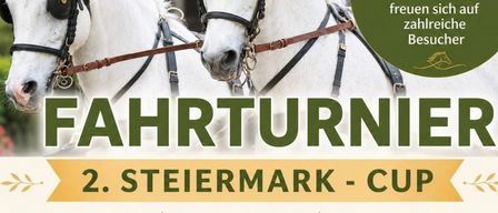 Plakat für den 2. Steiermark-Cup, ein Kutschenevent mit Pferden. Es zeigt zwei weiße Pferde, eines mit einer Augenbinde, und das Datum der Veranstaltung, Sonntag, 21. Juni 2026.