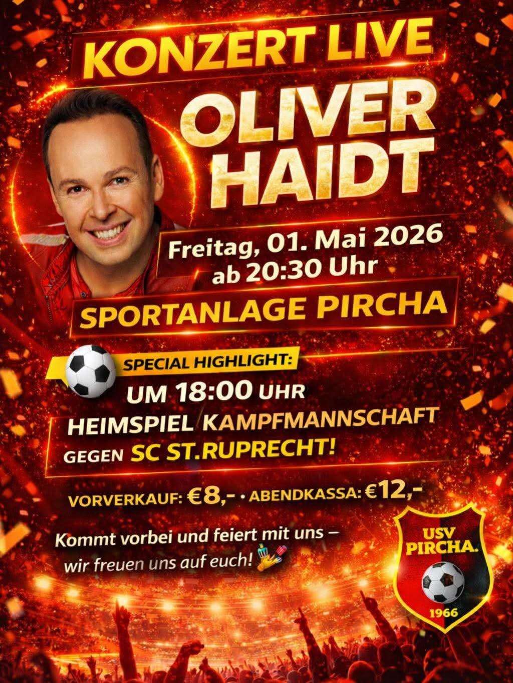 Plakat für Oliver Haidt-Veranstaltung am 1. Mai 2026. Beginn um 20:30 Uhr. In der Sportanlage Pircha. Besonderer Höhepunkt um 18:00 Uhr. Tickets €8 im Vorverkauf, €12 an der Abendkasse.