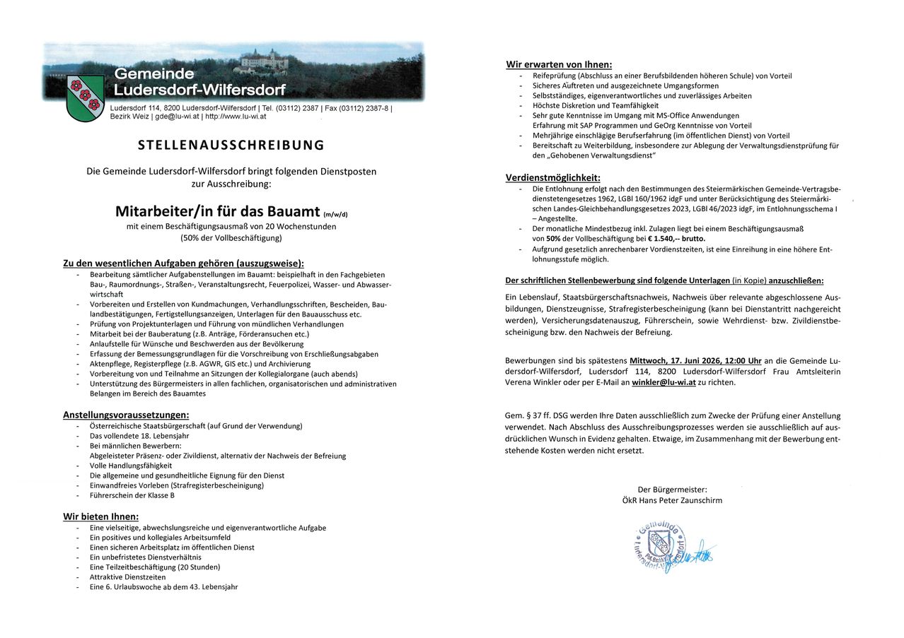 Ludesdorf-Wilfersdorf bringt folgende Dienstposten zur Ausschreibung: Stararbeiter/in für das Bauamt (m/w/d) mit einem Beschäftigungsausmaß von 20 Wochenstunden (50% der Vollzeitbeschäftigung). Zu den Aufgaben gehören unter anderem Instandhaltungsarbeiten und Gebäudeinstandhaltungen. Bewerbung bis spätestens Mittwoch, 17. Juni 2026, 12:00 Uhr an Ludersdorf-Wilfersdorf, 114, 8200 Ludersdorf-Wilfersdorf.