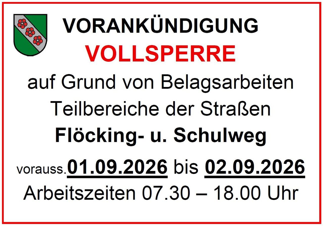 Ein Hinweis in deutscher Sprache weist auf eine vollständige Straßensperrung aufgrund von Bauarbeiten an bestimmten Abschnitten der Flöcking- und Schulwegstraßen vom 1. September 2026 bis 2. September 2026 in den Stunden von 7:30 Uhr bis 18:00 Uhr hin.