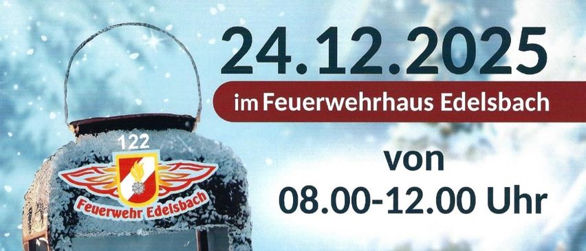 Plakat für die Lichtaktion der FF-Edelsberg am 24.12.2025, von 08:00 bis 12:00 im Feuerwehrhaus Edelsbach, mit einer Laterne.