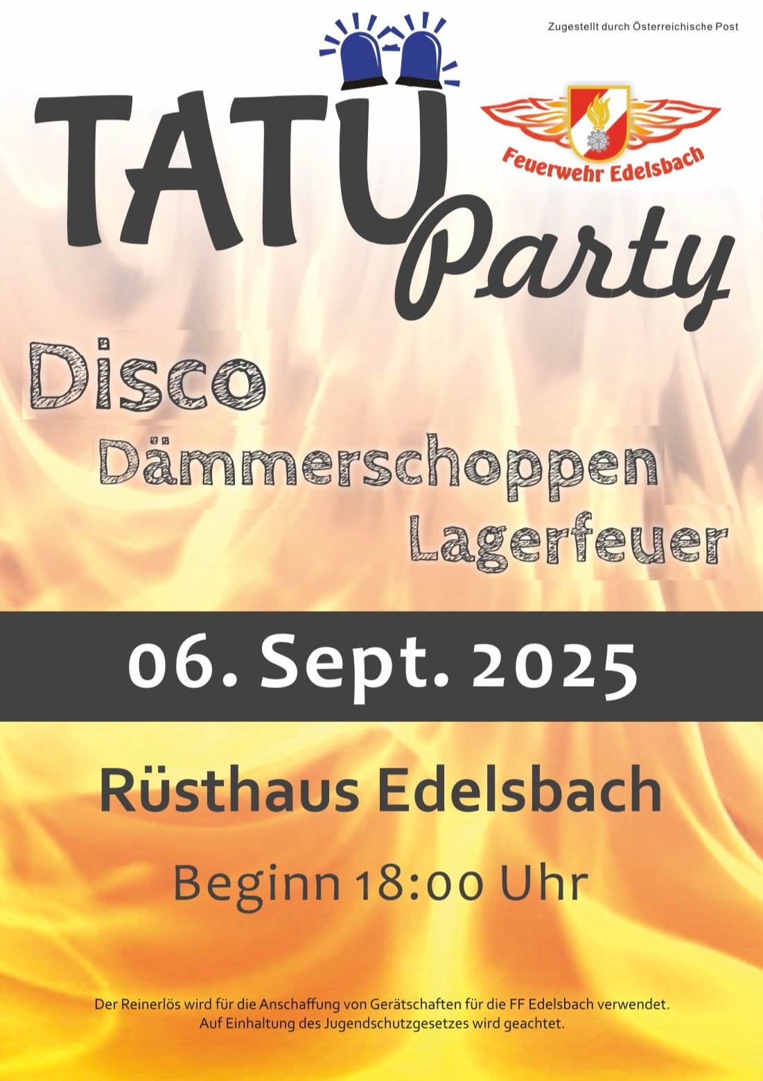 Ein Plakat für die TAO Party mit einem feuerartigen Hintergrund, an dem Datum, Veranstaltungsort und Startzeit hervorgehoben sind. Die Veranstaltung umfasst Disco, Dämmershoppen und Lagerfeuer. Datum: 06. September 2025. Veranstaltungsort: Rusthaus Edelsbach. Beginn: 18:00 Uhr.