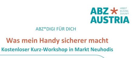 Kostenloser Workshop zur Smartphone-Sicherheit am Neuhodis-Markt. Themen: Sicherer WLAN-Gebrauch, Passwortschutz, Datensicherheit auf dem Smartphone, Erkennen unsicherer Apps und sichere Kommunikation. Anmeldung per E-Mail oder Telefon. Datum: 18. November 2025, von 16:00 bis 18:30 Uhr. Ort: Neuhodis-Markt, Hauptstraße 34.