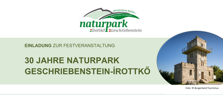 Einladung zur Feier der 30 Jahre des Naturparks Geschriebenstein-Irrottko. Samstag, 16.05.2026 / 10:30 Uhr. Der Naturpark Geschriebenstein-Irrottko feiert 30 Jahre Engagement für Naturschutz, Erholung, Bildung und Regionalentwicklung. Musikalische Beiträge von der Volksschule und Musikschule Rechnitz.