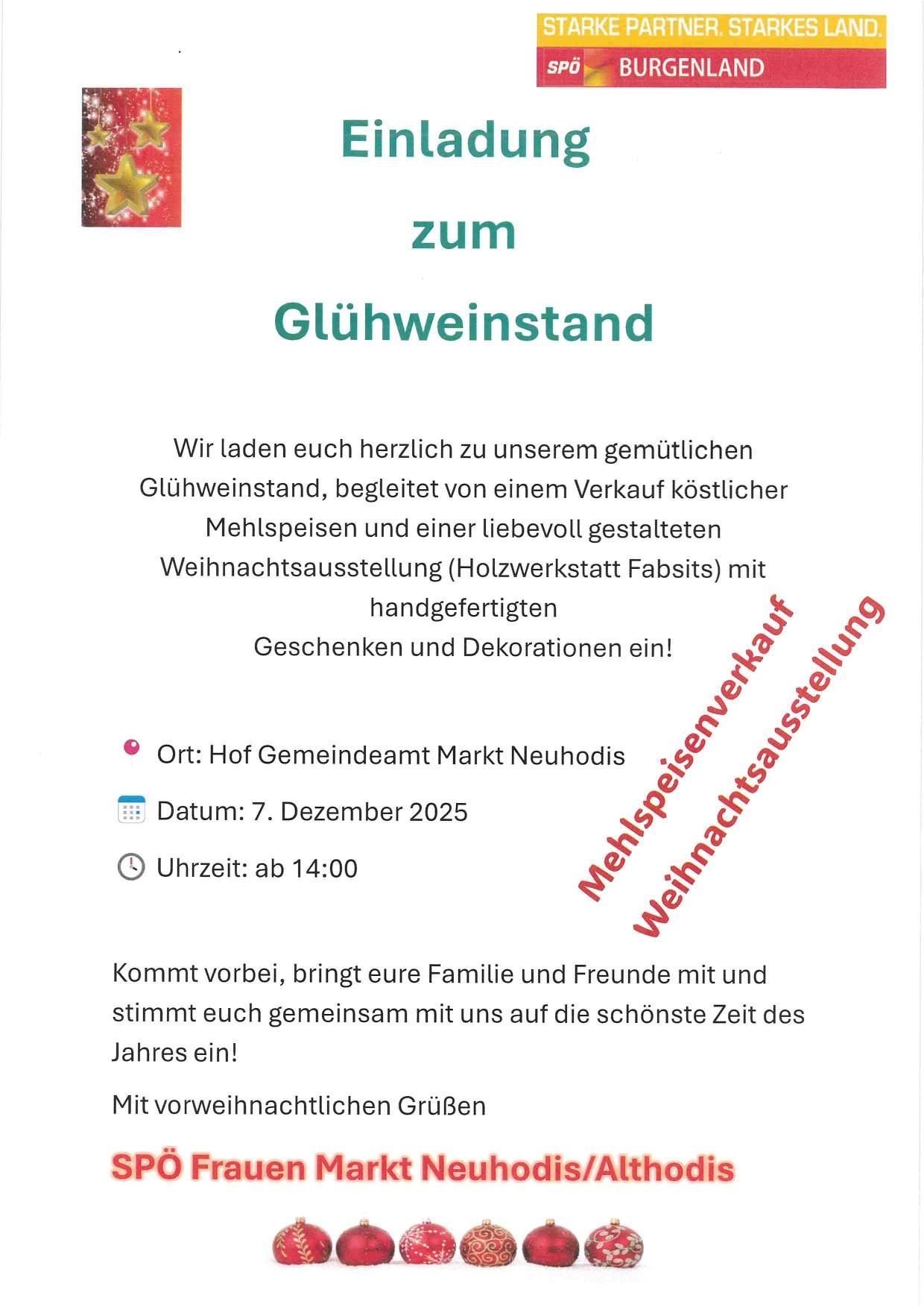 Wir laden euch herzlich zu unserem gemütlichen Glühweinstand, begleitet von einem Verkauf köstlicher Mehlspeisen und einer liebevoll gestalteten Weihnachtsausstellung mit handgefertigten Geschenken und Dekorationen ein.