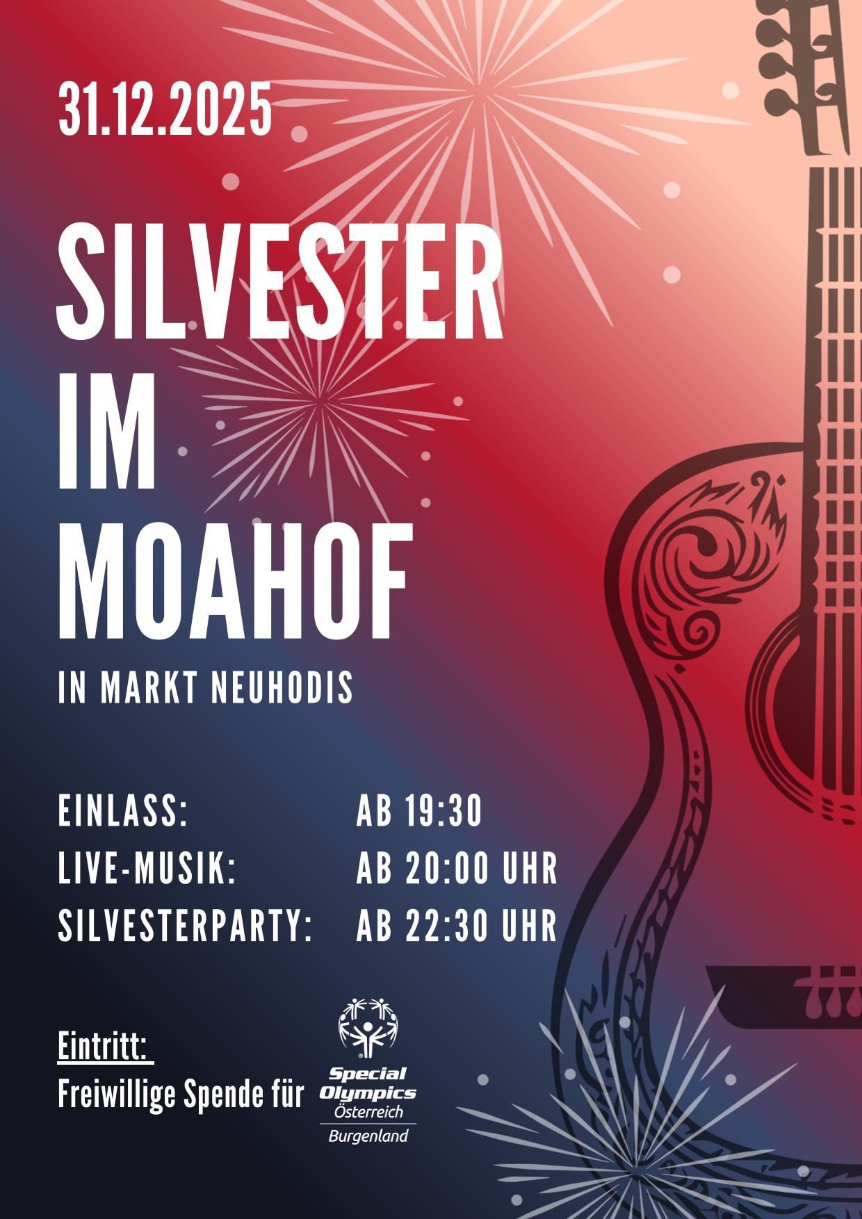 Ein Plakat für die Silvesterfeier in Moahof mit einer Gitarre, Feuerwerk und Zeitplan in deutscher Sprache.