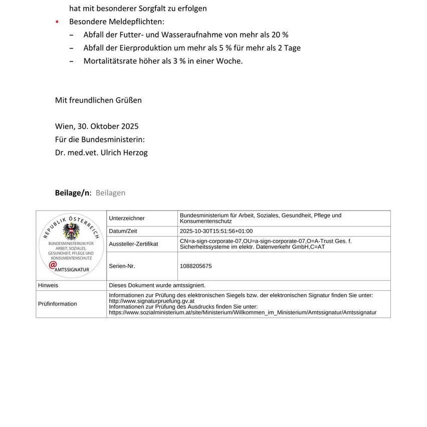 Offizielles Schreiben vom 30. Oktober 2025 an den Bundesminister für Gesundheit, Ulrich Herzog. Das Dokument enthält besondere Verpflichtungen, wie einen Rückgang des Futter- und Wasserverbrauchs um mehr als 20%, einen Rückgang der Eierproduktion um mehr als 5% und eine Mortalitätsrate von über 3% pro Woche. Es ist signiert und datiert.