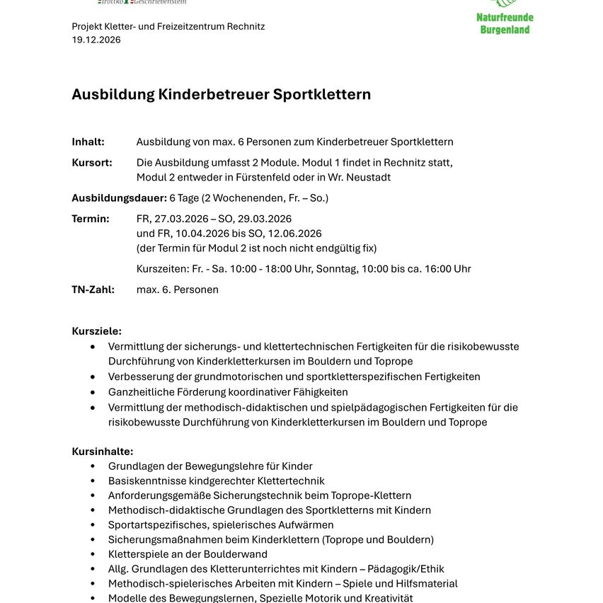 Das Bild zeigt einen Flyer für einen Boulder-Trainingskurs für Kinder. Es enthält Details wie die maximale Teilnehmerzahl, Kursdaten und Trainingsorte. Der Flyer listet auch den Kursinhalt auf, einschließlich Sicherheits- und Klettertechniken, Koordinationsfähigkeiten und Lehrmethoden. Der Kurs ist in zwei Module unterteilt, wobei Modul 1 in Rechitz und Modul 2 in Furstenfeld oder Wr. Neustadt stattfindet.