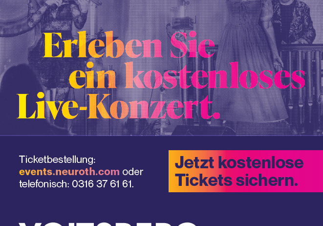 Erleben Sie ein kostenloses Live-Konzert. Buchen Sie Tickets unter events.neuroth.com oder telefonisch: 0316 37 61 61. Besuchen Sie Voitsberg für 2 Konzerte vom 7. bis 9. Juni. QR-Code für Infos & Tickets.