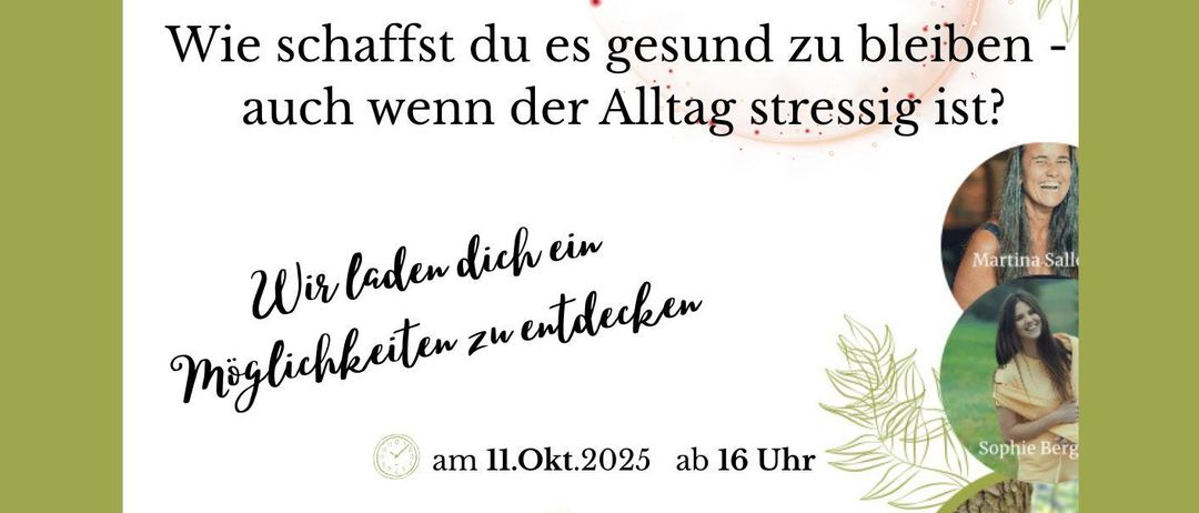 Ein Veranstaltungsposter mit grünem Hintergrund. Es steht 'Gesund bleiben - leicht gemacht'. Es fragt 'Wie schaffst du es gesund zu bleiben - auch wenn der Alltag stressig ist?' mit einer lächelnden Frau und 'FREE ENTRY'. Datum und Uhrzeit sind oben rechts. Der Ort ist im Impuls-Hof Dachsbach.