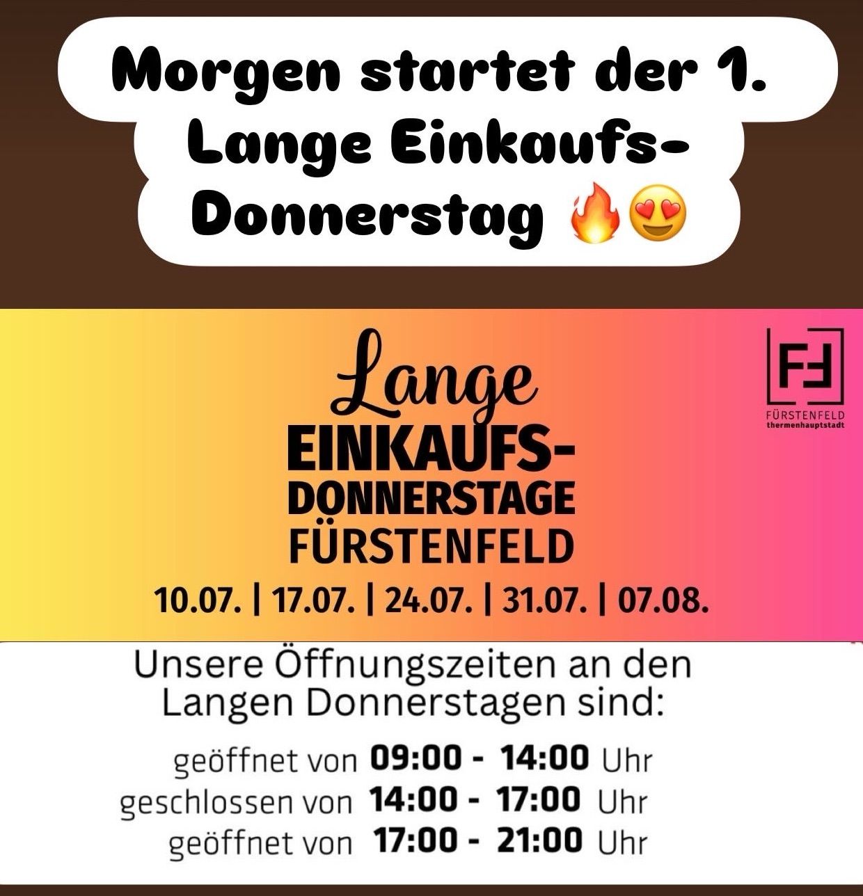 Werbeplakat für Lange Einkaufs-Donnerstage in Furstenfeld. Termine sind 10., 17., 24., 31. Juli und 7. August. Öffnungszeiten sind 09:00 bis 14:00, geschlossen von 14:00 bis 17:00, und wieder geöffnet von 17:00 bis 21:00.