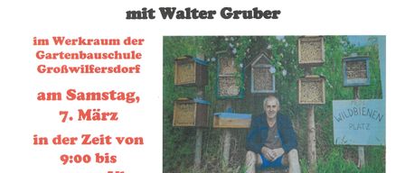 Einladung zum Bau von Wildbienenhotels. Für Interessierte und Kinder mit Eltern/Großeltern mit Walter Gruber. Im Werkstattraum der Gartenbauschule. Am Samstag, 7. März, von 9:00 bis 12:00 Uhr. Materialkostenbeitrag: € 15,- "Hotel". Bitte, wenn vorhanden, einen Akkuschrauber mit Bits und Hammer mitbringen.